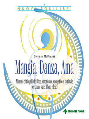 cover image of Mangia, Danza, Ama